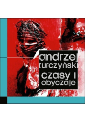 Czasy i obyczaje - Andrzej Turczyński - książka  wyd. 2019