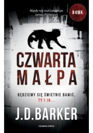Czwarta małpa - J. D. Barker - książka  wyd. 2023