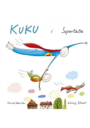 Kuku i supertata - Monika Kamińska - książka  wyd. 2020