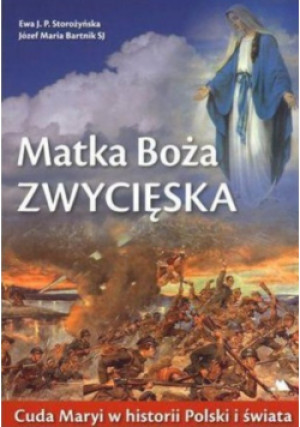 Matka Boża Zwycięska - Ewa J. P. Storożyńska - książka  wyd. 2012
