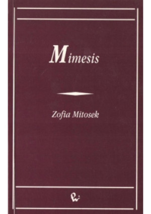 Mimesis - Zofia Mitosek - książka  wyd. 1997