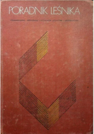 Poradnik leśnika - St. Chojnacki - książka  wyd. 1970