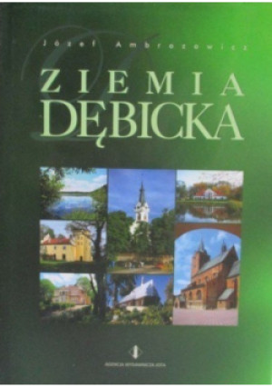 Ziemia Dębicka - Józef Ambrozowicz - książka  wyd. 2006