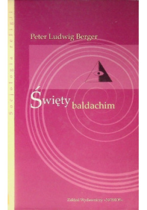 Święty baldachim - Peter L. Berger - książka  wyd. 2005