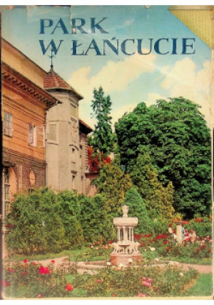 Park w Łańcucie - Elżbieta Baniukiewicz - książka  wyd. 1972