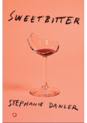 Sweetbitter - Stephanie Danler - książka  wyd. 2019
