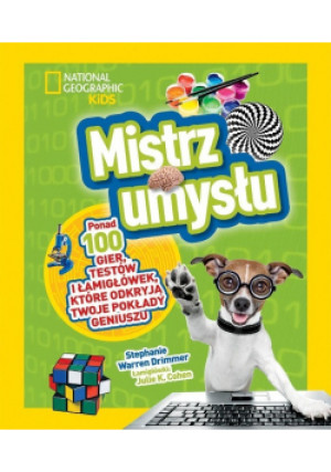 Mistrz umysłu ponad 100 gier testów i łamigłówek które odkryją twoje pokłady geniuszu - Stephanie Warren Drimmer - książka  wyd. 2018