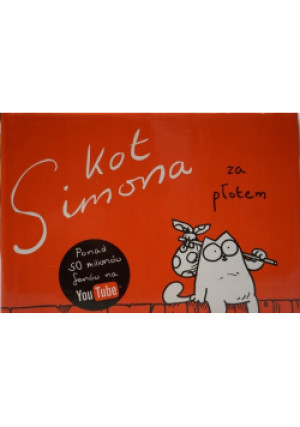 Kot Simona za płotem - Simon Tofield - książka  wyd. 2010