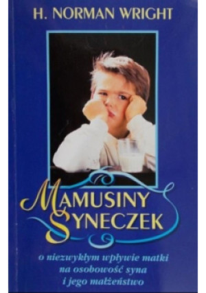Mamusiny syneczek - Norman Wright - książka  wyd. 1997
