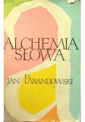 Alchemia słowa - Jan Parandowski - książka  wyd. 1956