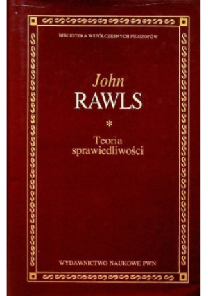 Teoria sprawiedliwości - John Rawls - książka  wyd. 2013