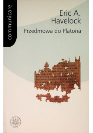 Przedmowa do Platona - Eric A. Havelock - książka  wyd. 2007