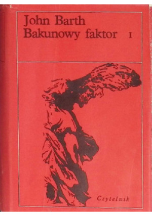 Bakunowy faktor Tom 1 - John Barth - książka  wyd. 1996
