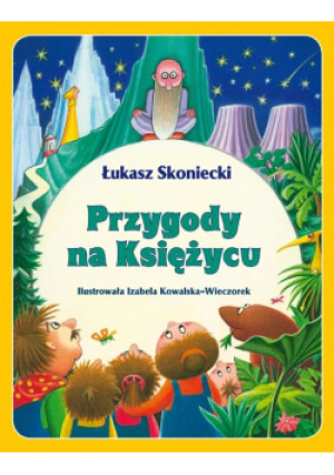 Przygody na Księżycu - Łukasz Skoniecki - książka  wyd. 2016