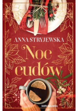 Noc cudów - Anna Stryjewska - książka  wyd. 2024