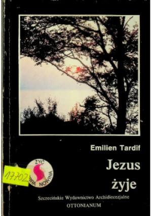 Jezus żyje - Emilien Tardif - książka  wyd. 1993