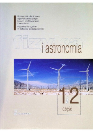 Fizyja i astronomia Część 1 i 2 - Adam Babiński - książka  wyd. 2003