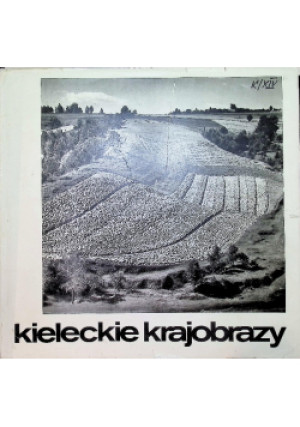 Kieleckie krajobrazy - książka historyczna wyd. 1983
