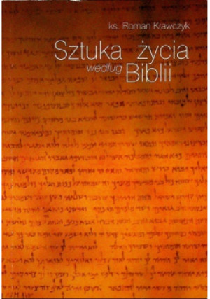 Sztuka życia według Biblii - Roman Krwczyk - książka  wyd. 1997
