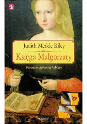 Księga Małgorzaty - Judith Merkle Riley - książka  wyd. 1989