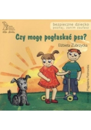 Czy mogę pogłaskać psa - Elżbieta Zubrzycka - książka  wyd. 2005