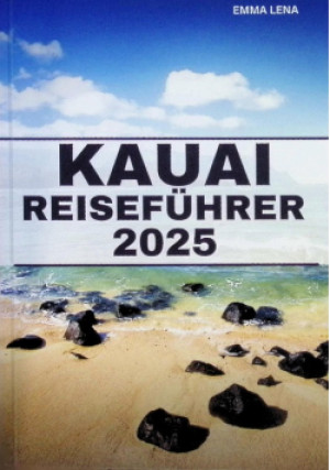 Kauai reisefuhrer 2025 - Emma Lena - książka  wyd. 2025