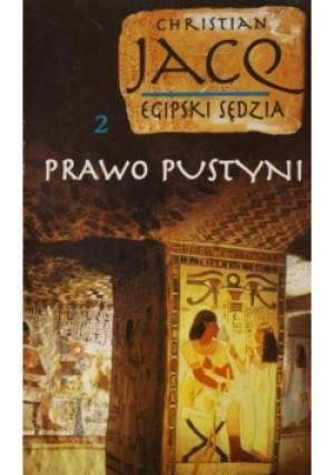 Prawo pustyni Tom 2 - Christian Jacq - książka historyczna wyd. 1998