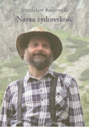 Nasza żydowskość - Stanisław Krajewski - książka  wyd. 2010