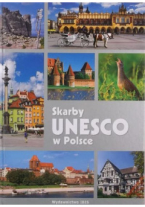 Skarby Unesco w Polsce - książka  wyd. 2010