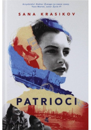 Patrioci - Sana Krasikov - książka  wyd. 2018