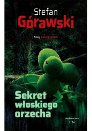 Sekret włoskiego orzecha - Stefan Górawski - książka  wyd. 2020