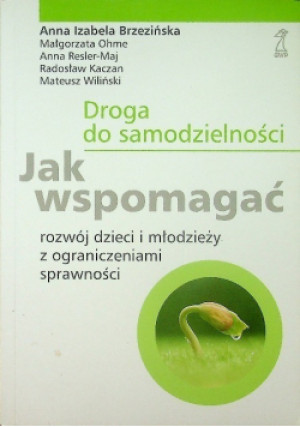 Droga do samodzielności - Mateusz Wiliński - książka  wyd. 2009