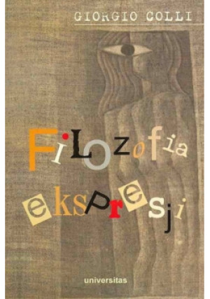 Filozofia ekspresji - Giorgio Colli - książka  wyd. 2005