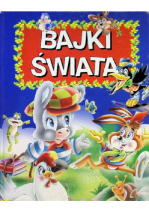 Bajki świata - Aleksandra Lemiszewska - książka  wyd. 2008