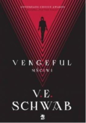 Vengeful Mściwi - V.E Schwab - książka  wyd. 2021