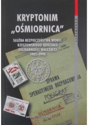 Kryptonim "Ośmiornica" - Janusz Borowiec - książka historyczna wyd. 2008