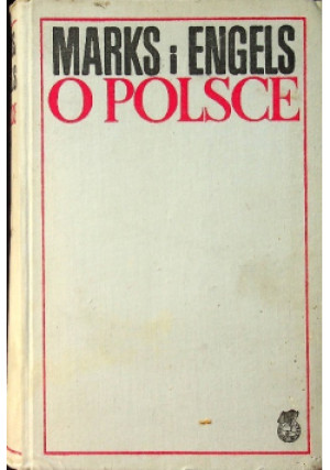 O Polsce - Marks i Engels - książka historyczna wyd. 1971