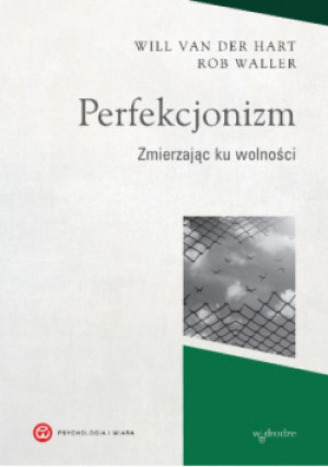 Perfekcjonizm - Will van der Hart - książka  wyd. 2016