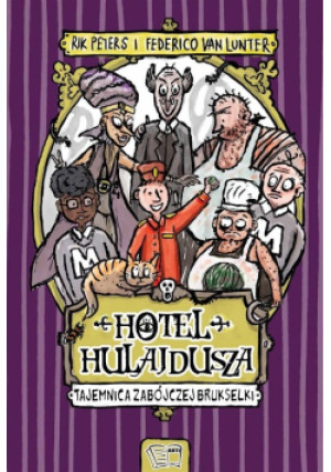 Hotel Hulajdusza - Federico Van Lunter, Rik Peters - książka  wyd. 2021