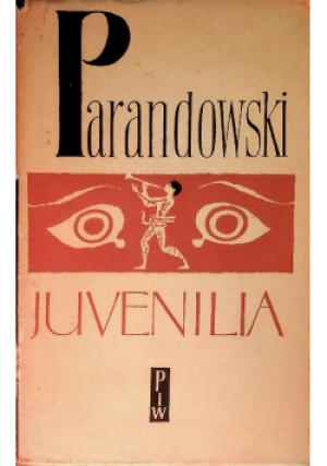 Juvenilia - Jan Parandowski - książka  wyd. 1960