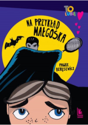 Na przykład Małgośka - Paweł Beręsewicz - książka  wyd. 2019