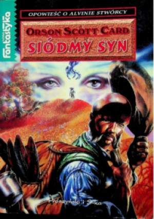 Siódmy syn - Orson Scott Card - książka fantasy wyd. 1999