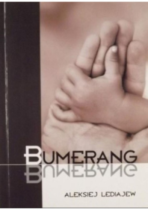 Bumerang - Aleksiej Lediajew - książka  wyd. 2004