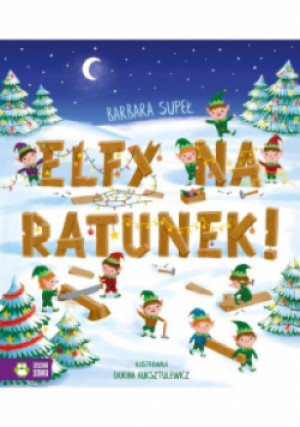 Elfy na ratunek - Barbara Supeł - książka  wyd. 2021