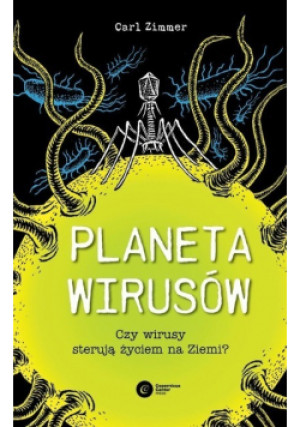 Planeta wirusów - Carl Zimmer - książka  wyd. 2021