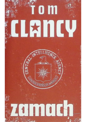 Zamach - Tom Clancy - książka  wyd. 2011