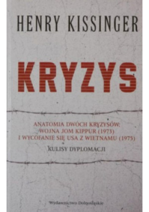 Kryzys - Henry Kissinger - książka  wyd. 2005
