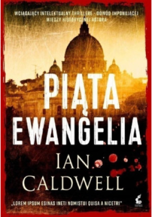 Piąta ewangelia - Ian Caldwell - książka  wyd. 2017