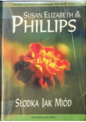 Słodka jak miód - Susan Phillips - książka  wyd. 2000