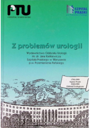 Z problemów urologii - książka  wyd. 1999